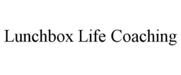 LUNCHBOX LIFE COACHING trademark