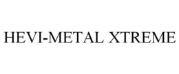 HEVI-METAL XTREME trademark