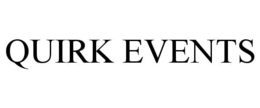 QUIRK EVENTS trademark