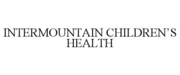 INTERMOUNTAIN CHILDREN'S HEALTH trademark