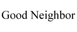 GOOD NEIGHBOR trademark