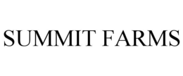 SUMMIT FARMS trademark