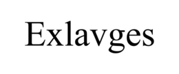 EXLAVGES trademark