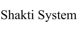 SHAKTI SYSTEM trademark