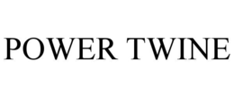 POWER TWINE trademark