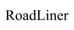 ROAD LINER trademark