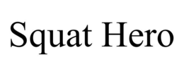 SQUAT HERO trademark