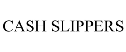 CASH SLIPPERS trademark