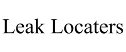 LEAK LOCATERS trademark
