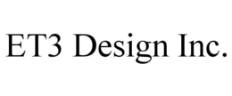 ET3 DESIGN INC. trademark