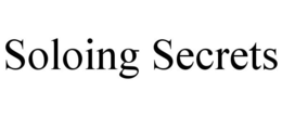 SOLOING SECRETS trademark