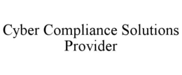 CYBER COMPLIANCE SOLUTIONS PROVIDER trademark