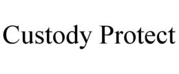 CUSTODY PROTECT trademark