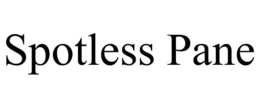 SPOTLESS PANE trademark