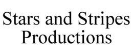 STARS AND STRIPES PRODUCTIONS trademark