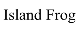ISLAND FROG trademark