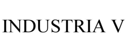 INDUSTRIA V trademark