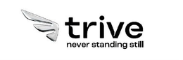 TRIVE NEVER STANDING STILL trademark