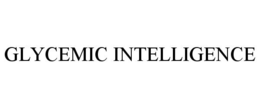 GLYCEMIC INTELLIGENCE trademark