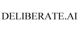 DELIBERATE.AI trademark