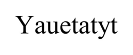 YAUETATYT trademark
