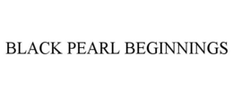 BLACK PEARL BEGINNINGS trademark