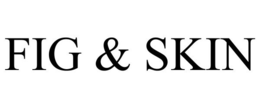 FIG & SKIN trademark