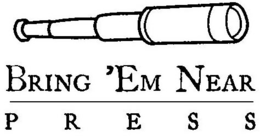 BRING 'EM NEAR PRESS trademark