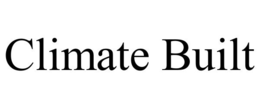 CLIMATE BUILT trademark
