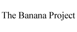 THE BANANA PROJECT trademark