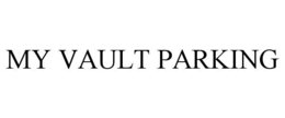 MY VAULT PARKING trademark