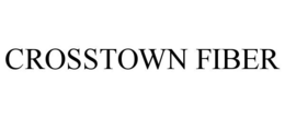 CROSSTOWN FIBER trademark