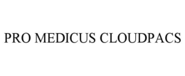 PRO MEDICUS CLOUDPACS trademark