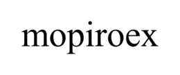 MOPIROEX trademark