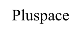 PLUSPACE trademark