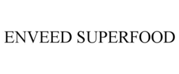 ENVEED SUPERFOOD trademark