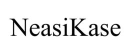 NEASIKASE trademark
