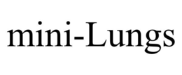 MINI-LUNGS trademark
