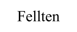 FELLTEN trademark