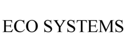ECO SYSTEMS trademark