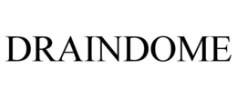DRAINDOME trademark