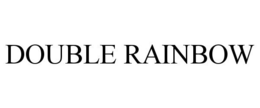 DOUBLE RAINBOW trademark
