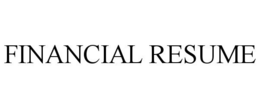 FINANCIAL RESUME trademark