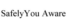 SAFELYYOU AWARE trademark