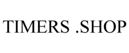 TIMERS .SHOP trademark