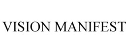 VISION MANIFEST trademark