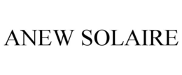 ANEW SOLAIRE trademark