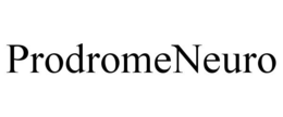 PRODROMENEURO trademark