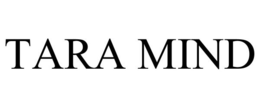 TARA MIND trademark
