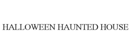 HALLOWEEN HAUNTED HOUSE trademark